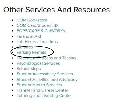 In MyCOM and under Other Services and Resources, Parking Permits is the 7th option from the top.